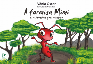 A formiga Mimi e a sombra que acabou