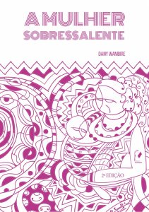 A mulher sobressalente - 2ª Edição