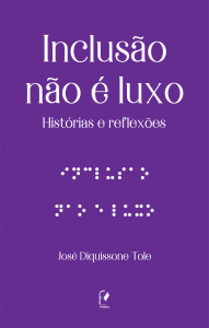 Inclusão não é luxo