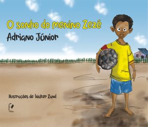 O sonho do menino Zezé