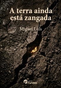 A terra ainda está zangada